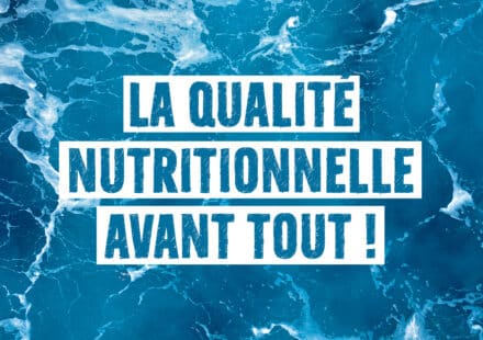 Qualité nutritionnelle, un engagement Cap Océan